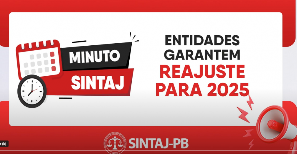 SINTAJ-PB: Entidades garantem reajuste para 2025