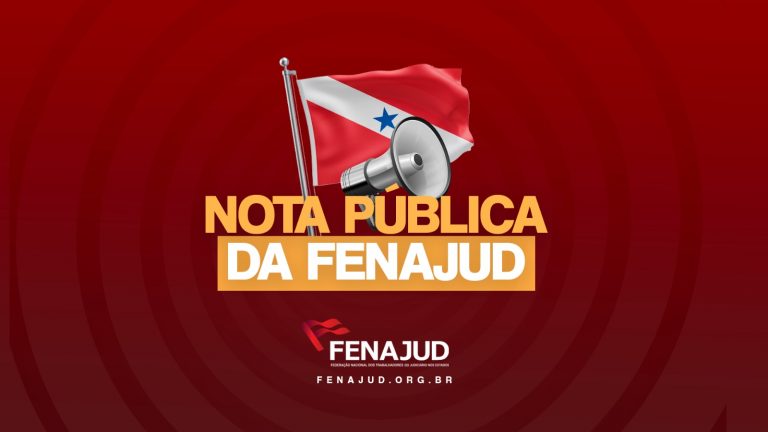 Fenajud repudia decisão que minimiza violência contra trabalhadores e trabalhadoras da Justiça do Pará