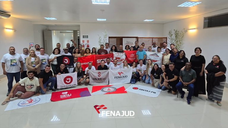 Fenajud discute descongelamento do tempo de serviço, conjuntura política e supersalários da alta cúpula do Poder Judiciário em encontro nacional