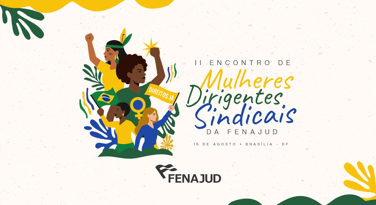 Fenajud realiza Encontro de Mulheres Dirigentes Sindicais com foco em direitos, enfrentamento à misoginia e participação política
