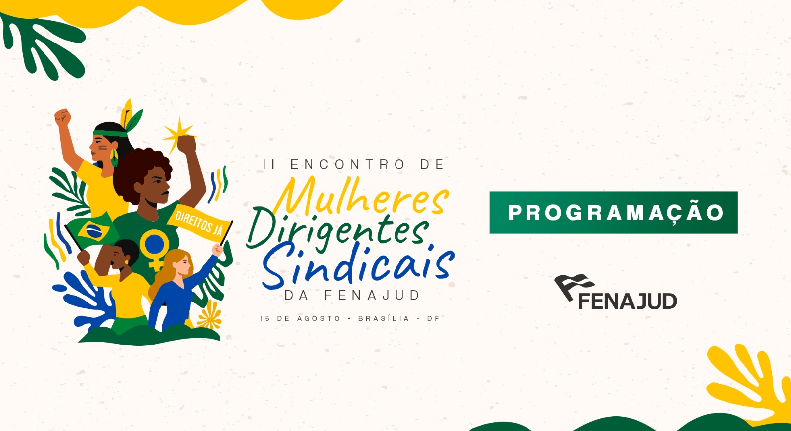 Encontro de Mulheres da Fenajud promove debate sobre direitos, participação política e organização coletiva