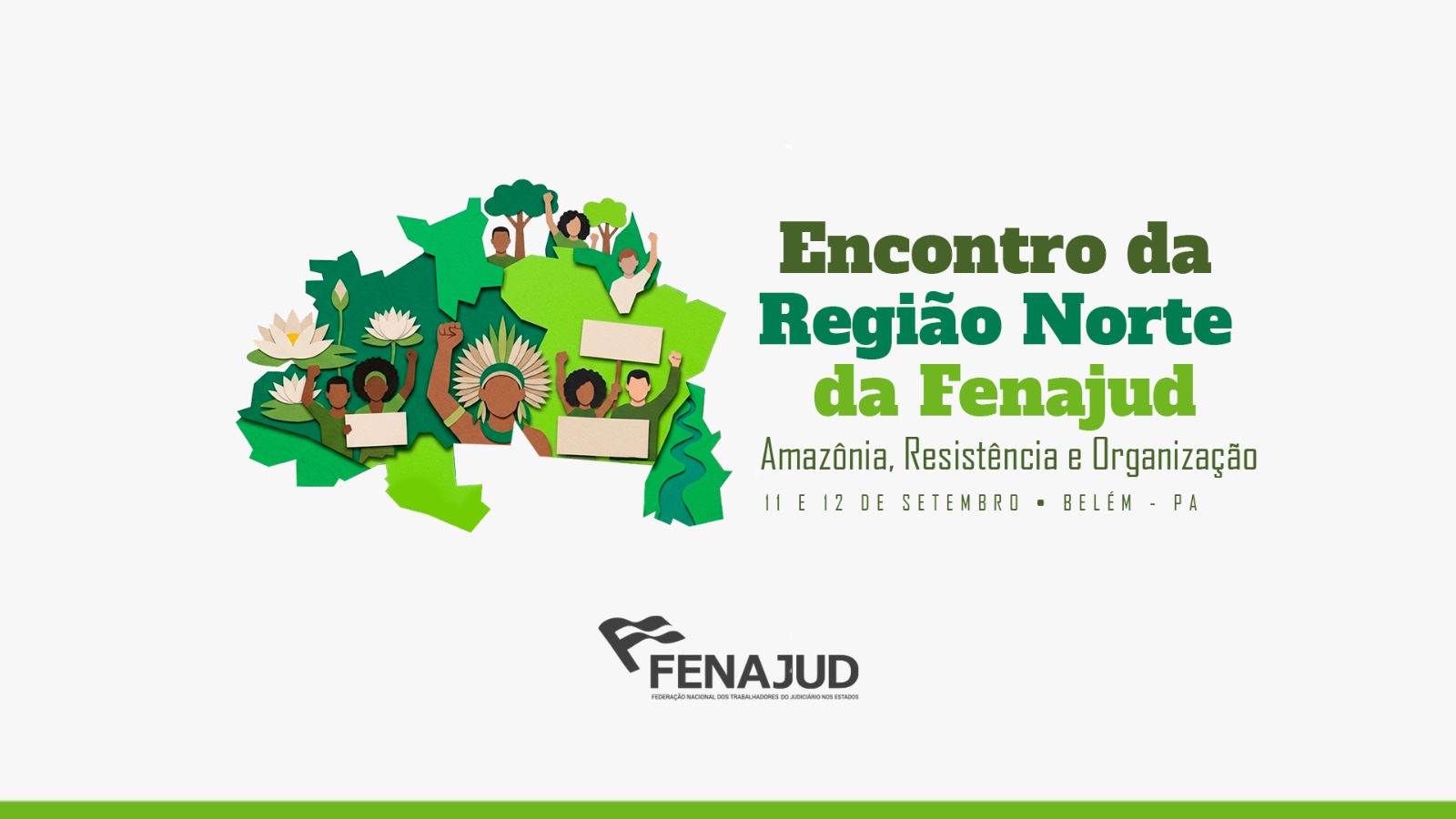 Fenajud realiza Encontro da Região Norte em Belém para fortalecer organização sindical