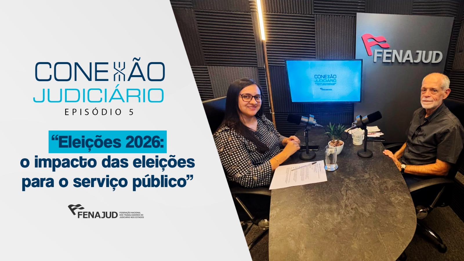 Podcast debate impactos das eleições de 2026 para o serviço público e a democracia
